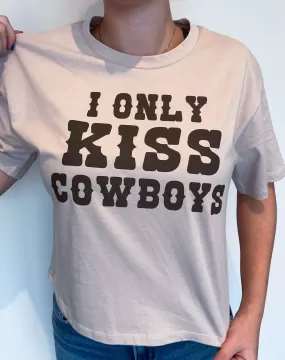 I Only Kiss Cowboys Graphic Tee